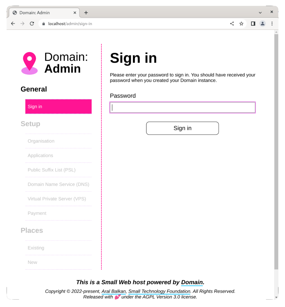 Screenshot of the Domain: Admin page. Left-hand-side navigation has an enabled General section with a highlighted Sign in page. The other sections (Setup and Places and their subnavigation) look disabled (faded out). The sign-in page has a password field that’s selected and a “Sign in” button.