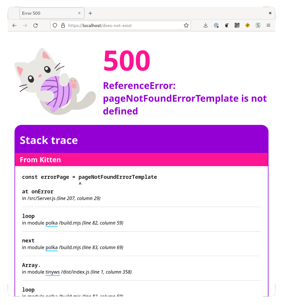 Kitten 500 error page. Has a cute illustration of a kitten playing with a ball of violet yarn. The 500 text is in deep pink, the error “ReferenceError: pageNotFoundErrorTemplate is not defined” is in dark violet. Underneath, there is a stack trace section showing stack frames and the error location in a neat list.