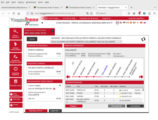 screenshot di viaggiatreno, che segnala un treno Porto Ceresio - Milano che viaggia in anticipo di 46 minuti, ultimo rilevamento a gallarate alle 7:05 (ma c'è il trucco, il treno è cancellato da Porto Ceresio a Gallarate, parte da Gallarate)