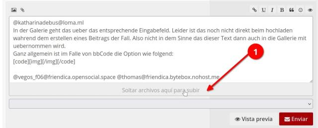 Bildbeschreibung die direkt in der Fotogalerie eingegeben wurde. Ein Bildschirmausschnitt zeigt den Antworttext der gerade eingestellt wurde. Ein Pfeil der mit der Nummer eins Identifiziert wurde zeigt eine der beiden Optionen wie direkt ein Bild in einen Text der in friendica erstellt wird hochgeladen werden kann.