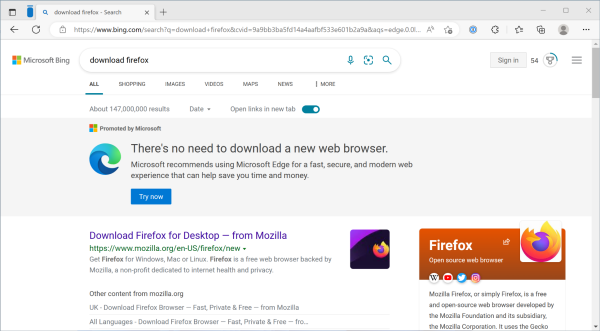 Result of searching for "download firefox" on the browser that's installed with Microsoft Windows (Edge): Above the Download Firefox for Desktop -- From Mozilla link is a "Promoted by Microsoft" message on Microsoft's default search engine (Bing): "There's no need to download a new web browser.
Microsoft recommends using Microsoft Edge for a fast, secure, and modern web experience that can help save you time and money."