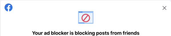 A facebook error showing "Your ad blocker is blocking posts from friends"