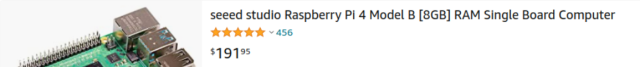 Amazon USA, showing the price of an 8gb Raspberry Pi 4 as 191 dollars. Quite pricey.
