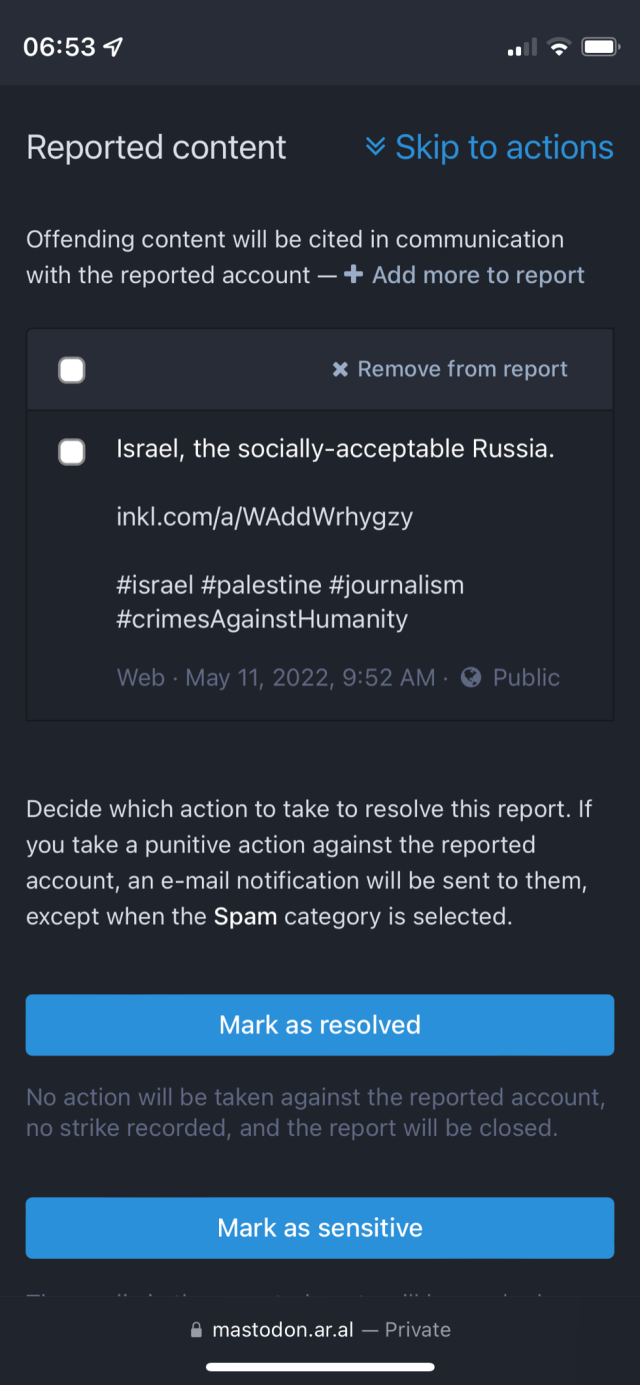 Screenshot of the report showing the reported content (my post comparing Israel to Russia for murdering innocent journalists.)