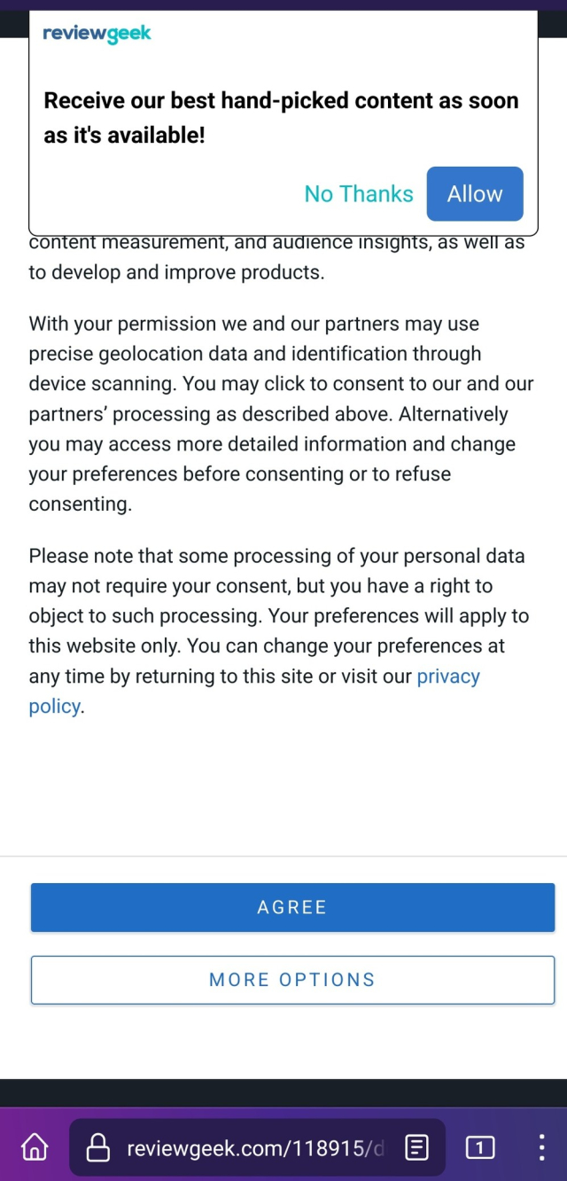 The ReviewGeek article opened in Firefox's private browsing mode starts with a fullpage wall-of-text cookie consent with prominent "Agree", and a "more options" button. Another overlaid popup banner on top reads "Receive our best hand-picked content as soon as it's available", with prominent Allow and barely noticable "No thanks" button (presumably soliciting push notification permissions)