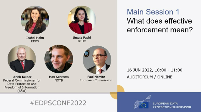 EDPS conference 2022, presentation of the main session panel 'What does effective enforcement mean?'