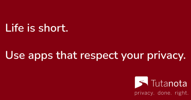 Life is short.
Use apps that respect your privacy.