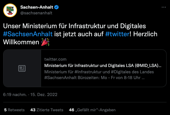 Screenshot eines Tweets von @sachsenanhalt: "Unser Ministerium fiir Infrastruktur und Digitales #SachsenAnhalt ist jetzt auch auf #twitter! Herzlich Willkommen"