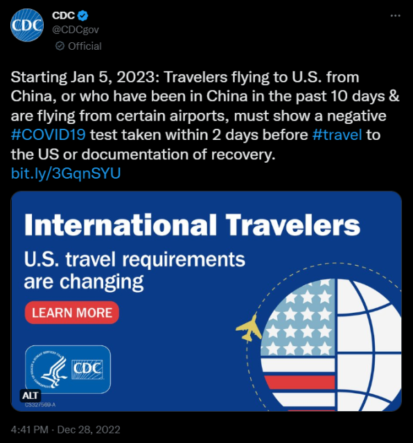 Screenshot of the CDC's 12/28/22 tweet announcing their new racist policy of mandatory testing of all air travelers from China. Their tweet reads: "Starting Jan 5, 2023: Travelers flying to U.S. from China, or who have been in China in the past 10 days & are flying from certain airports, must show a negative #COVID19 test taken within 2 days before #travel to the US or documentation of recovery."