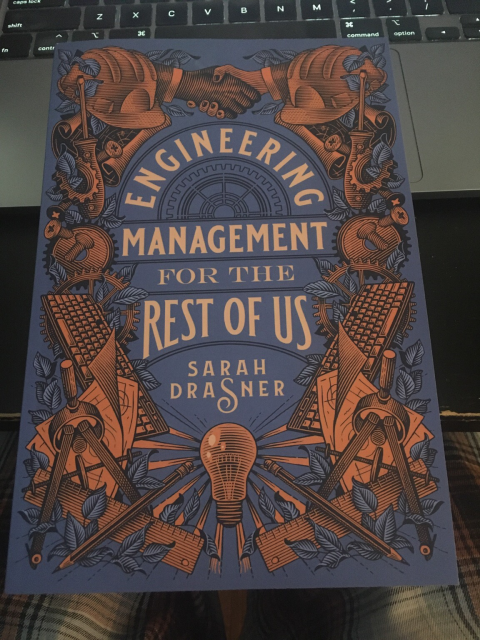 Photo of book “Engineering management for the rest of us” by Sarah Drasner.