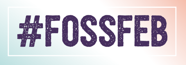 The hashtag #FOSSFeb in purple, in Saltash grunge font, on a white background which gradiates to turquoise in the bottom left corner and orange in the top right, with a white border set inside from the edge.