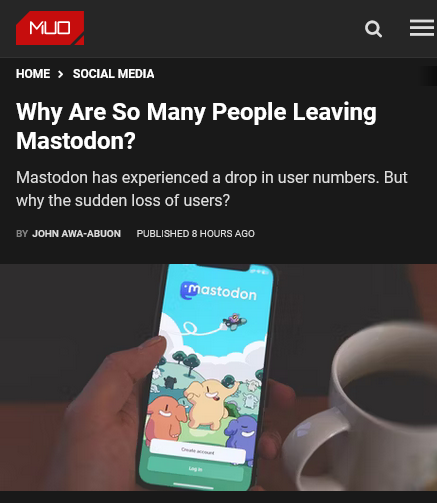 Why Are So Many People Leaving Mastodon?

Mastodon has experienced a drop in user numbers. But why the sudden loss of users?