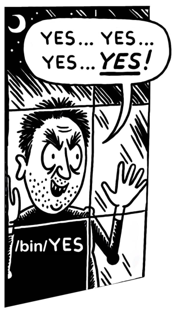 sickos.jpg except the guy is saying "yes..." repeatedly and his shirt says "/bin/yes"