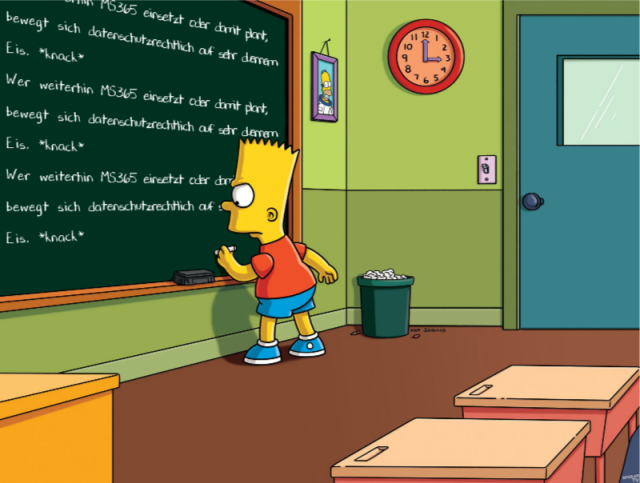 Bart Simpson schreibt zur Strafe auf der Schultafel:
'"Wer weiterhin MS365 einsetzt oder damit plant, bewegt sich datenschutzrechtlich auf sehr duennem Eis. *knack*"