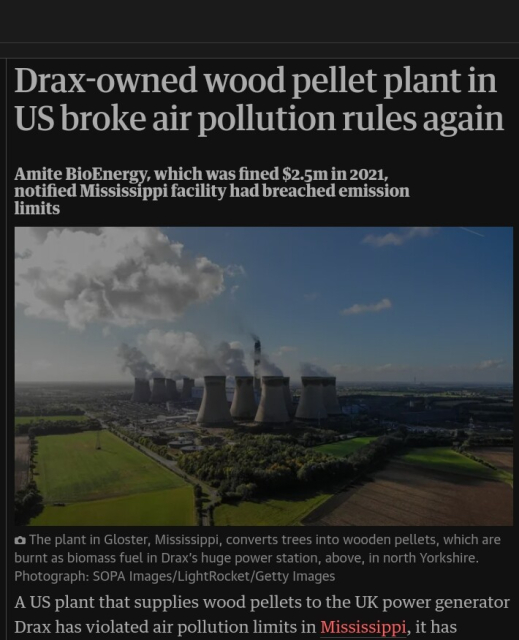 Drax-owned wood pellet plant in US broke air pollution rules again Amite BioEnergy, which was fined $2.5m in 2021, notified Mississippi facility had breached emission limits - A S I ] ~ [ ] oo g ,‘»‘A,; ., E e s % = Iy T N a The plant in Gloster, M\ssisgiapi, converts trees into wooden pellets, which are burnt as biomass fuel in Drax's huge power station, above, in north Yorkshire. Photograph: SOPA Images/LightRocket/Getty Images A US plant that supplies wood pellets to the UK power generator Drax has violated air pollution limits in Mississippi, it has 