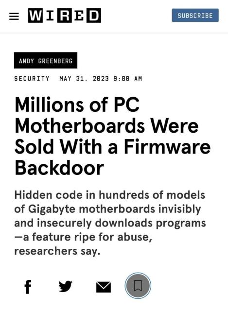 Millions of PC Motherboards Were Sold With a Firmware Backdoor Hidden code in hundreds of models of Gigabyte motherboards invisibly and insecurely downloads programs —a feature ripe for abuse, researchers say.
