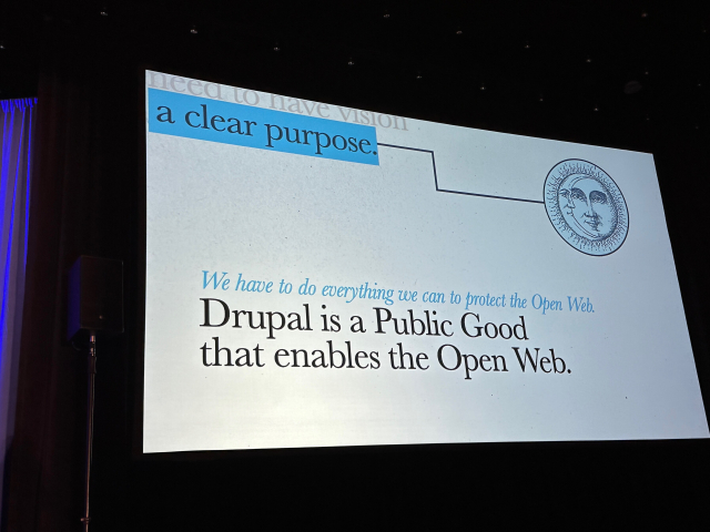 Purpose: Drupal is a Public Good that enables the Open Web