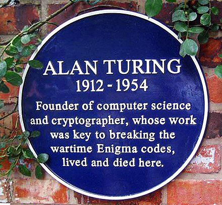 ALAN TURING 

1912-1954

Founder of computer science and cryptographer, whose work was key to breaking the wartime Enigma codes lived and died here.