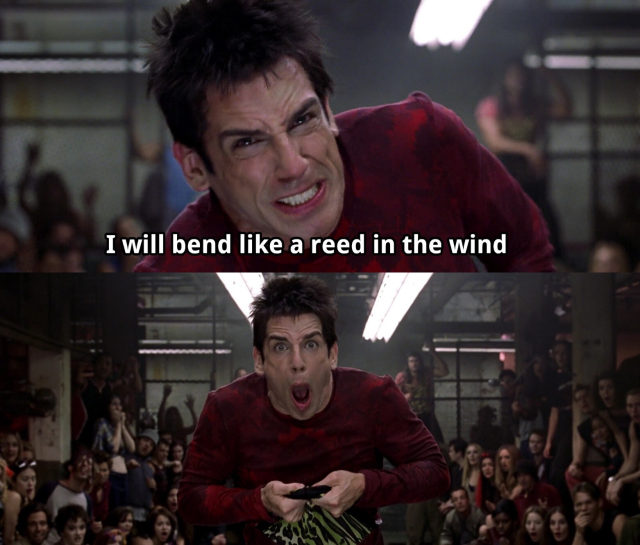 A scene from the walkoff in the movie Zoolander. Derek grimaces with a caption that says "I will bend like a reed in the wind". In the next picture he stands mouth agape having failed to pull out his spotted green underwear.