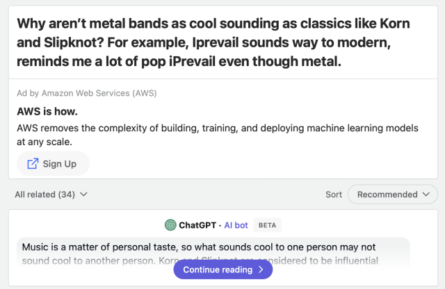 quora screenshot, the question is Why aren’t metal bands as cool sounding as classics like Korn and Slipknot? For example, Iprevail sounds way to modern, reminds me a lot of pop iPrevail even though metal?

The ad says: "AWS is how".

Then ChatGPT starts blabbering about how music is personal taste.