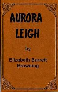 Title page of Aurora Leigh by Elizabeth Barrett Browning which is available at PG:
https://www.gutenberg.org/ebooks/56621
