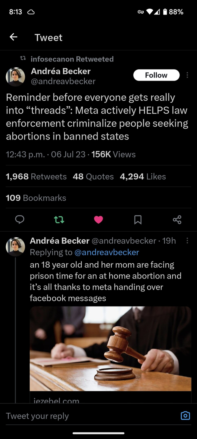 Twitter: "Andréa Becker @andreavbecker

Reminder before everyone gets really into "threads": Meta actively HELPS law enforcement criminalize people seeking abortions in banned states

an 18 year old and her mom are facing prison time for an at home abortion and it's all thanks to meta handing over facebook messages"