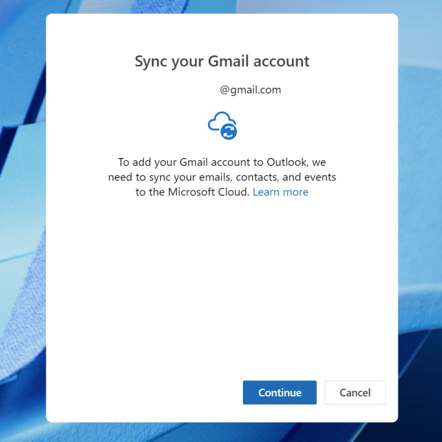 A screenshot from Outlook which reads: To sync your Gmail account -- To add your Gmail account to Outlook, we need to sync your emails, contacts, and events to the Microsoft Cloud. 