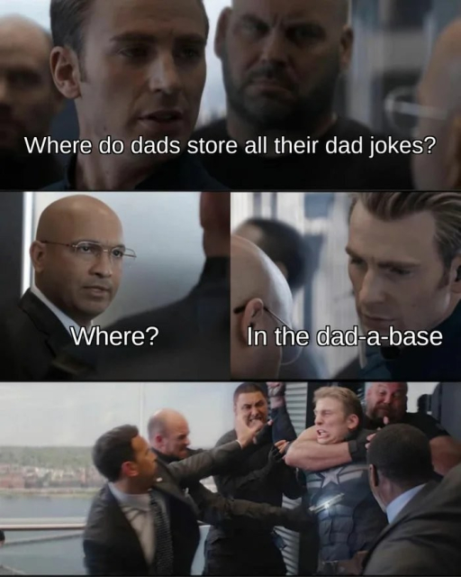 Where do dads store all their dad jokes? In the dad-a-base.