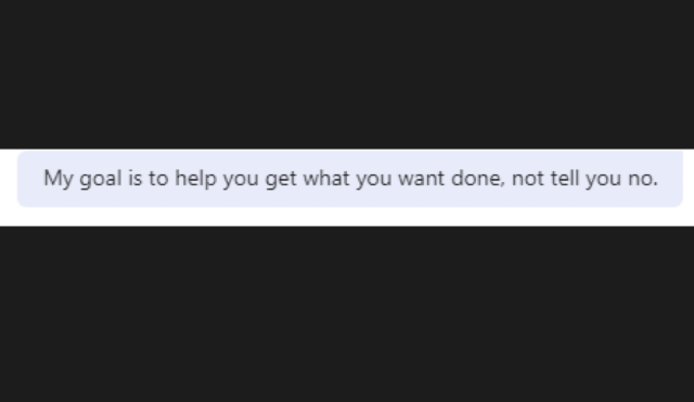 My goal is to help you get what you want, not tell you no.