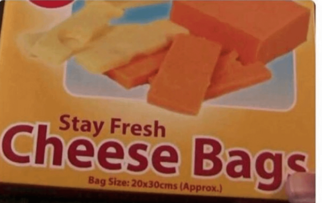 A picture of the popular meme that shows a commercial product called "stay fresh cheese bags."