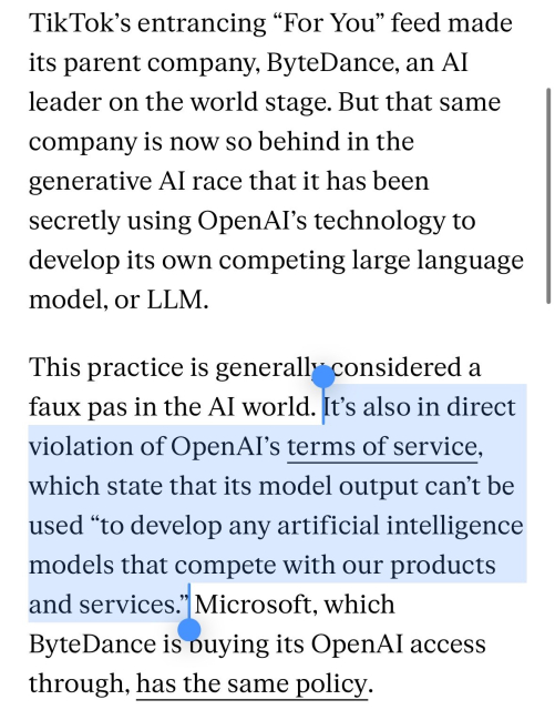 Text from an article discussing the use of OpenAI's technology by TikTok's parent company, ByteDance, in developing its own artificial intelligence model, which is seen as a violation of OpenAI's terms of service.
