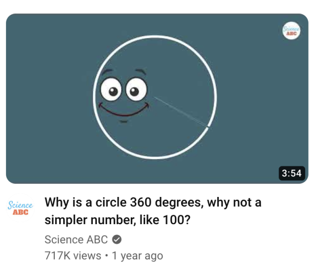 Why is a circle 360 degrees, why no a simpler number, like 100?