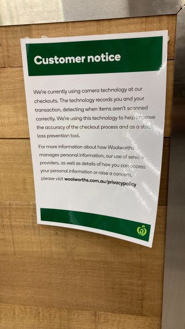 A Woolworths customer notice advising that "camera technology" is being used at checkouts be as a "stock loss prevention tool".