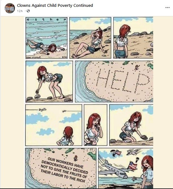 Cartoon of shipwrecked woman on an island. She writes "HELP" with rocks on the beach. But then reconsiders what she has done and changes it to, "Our workers have democratically decided not to give the fruits of their labor to the rich." Suddenly, the sky is filled with U.S. jets, flags and paratroopers.