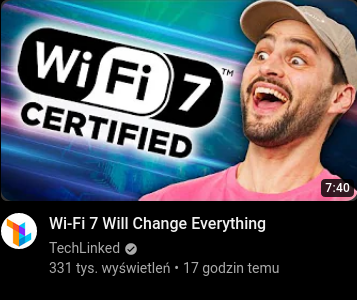 TechLinked video thumbnail on YouTube with a title "Wi-Fi 7 Will Change Everything". On the picture is a man looking very impressed, with a WiFi 7 Certified logo