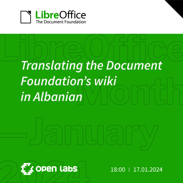 LibreOffice Month — January 2024
Event: Translating the Document's Foundation's wiki in Albanian