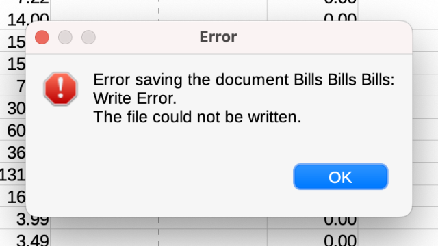 Screenshot of error message:
Error
Error saving the document "Bills Bills Bills":
Write Error.
The file could not be written.