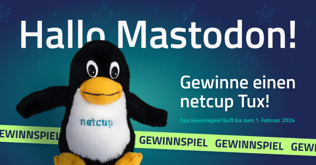 Man sieht einen kleinen Tux-Pinguin, auf welchem in blau netcup steht. Der Hintergrund ist blau. Des Weiteren sieht man eine Art Absperrband auf welchem "GEWINNSPIEL" steht. Über dem Tux steht recht groß "Hallo Mastodon!". Daneben steht "Gewinne einen netcup Tux!". Darunter steht, recht klein, "Das Gewinnspiel läuft bis zum 1. Februar 2024
