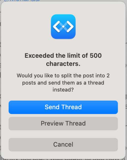 Screenshot of an alert in the Mona app: Exceeded the limit of 500 characters. Would you like to split the post into 2 posts and send them as a thread instead?