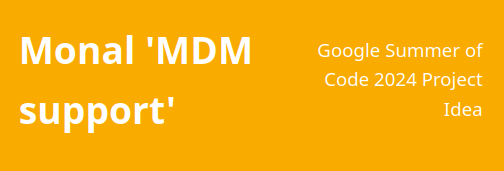 Monal  - MDM support GSoC 2024 idea