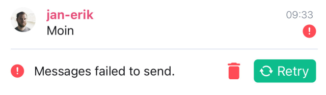 Screenshot of me trying to send a "Moin" in chat, getting back a "Messages failed to send." error.
