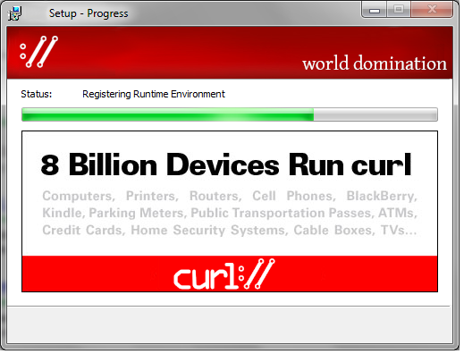 8 billion devices run curl. The famous java installation/bragging window adjusted to say curl instead.