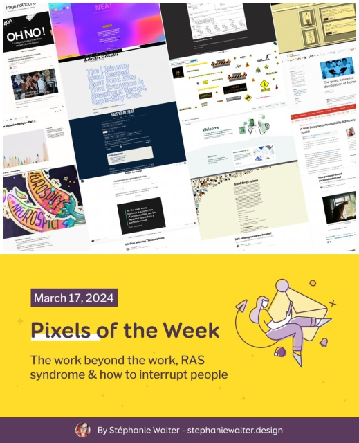 Pixels of the Week – March 17, 2024: The work beyond the work, RAS syndrome & how to interrupt people