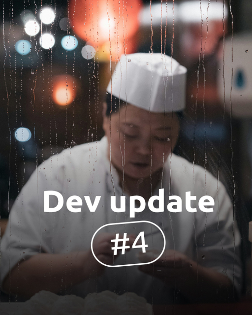 Dev update #4