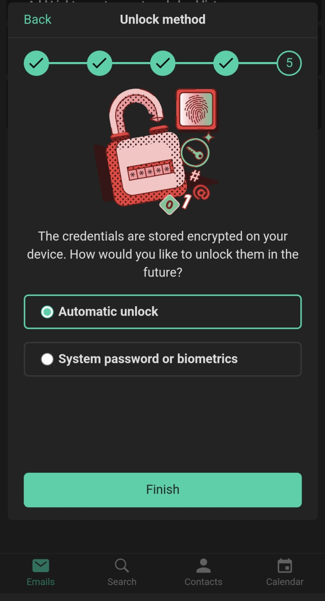 Screenshot of the final stage of Tuta email app setup on Android. The text reads as follows:
Credentials are stored encrypted on your device. How would you like to unlock them in the future?
Automatic unlock.
System password or biometrics.