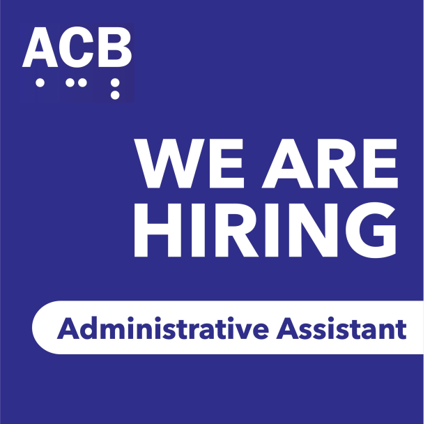 Graphic of the ACB logo on a purple background with the text We Are Hiring Administrative Assistant in large white font.