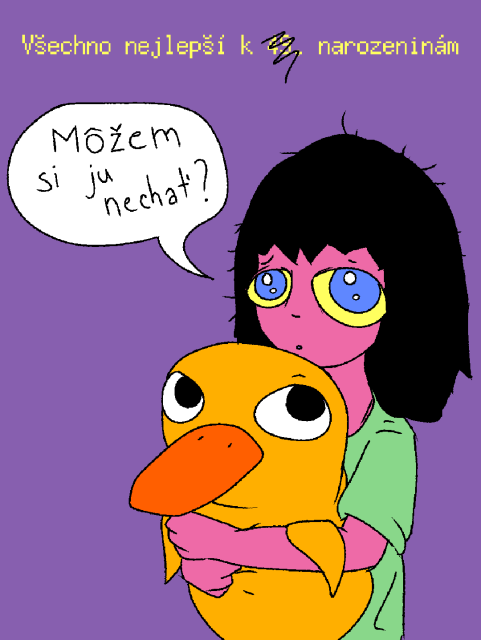 Happy 49th birthday. 

Girl holding a large suspicious duck. She asks: "Can I keep it?"