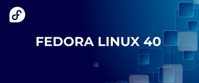 Banner that says Fedora Linux 40