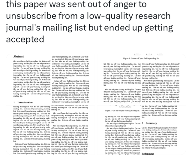 this paper was sent out of anger to unsubscribe from a low-quality research journal's mailing list but ended up getting accepted
