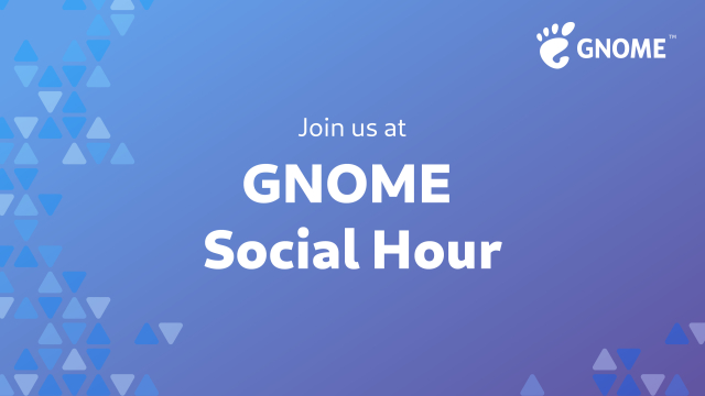 Join us at GNOME Social Hour